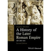 Pre-Owned History Later Roman Empire 2e (Paperback) 1118312422 9781118312421