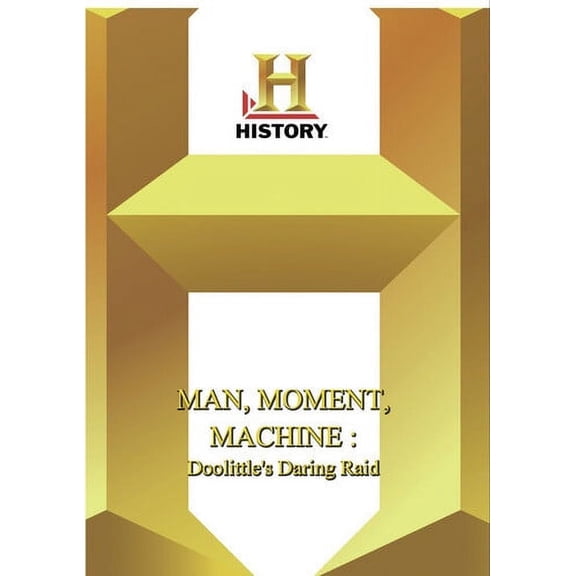 History - Man, Moment, Machine Doolittle's Daring Raid (DVD), A&E, Documentary