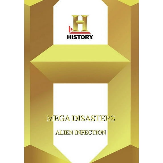 History -- Mega Disasters: Alien Infection