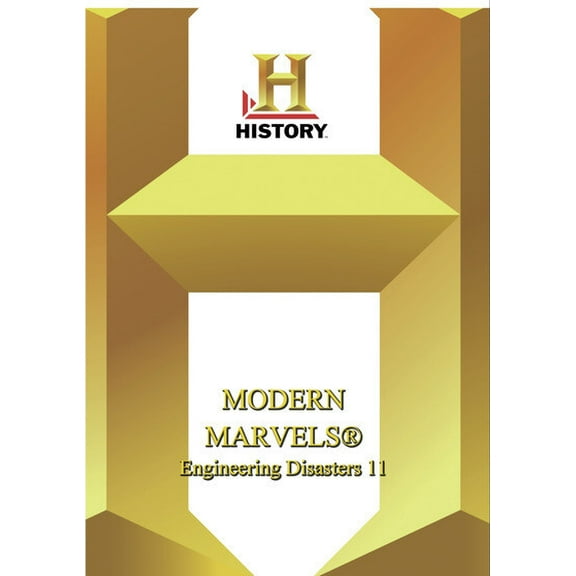 History - Modern Marvels Engineering Disasters 11