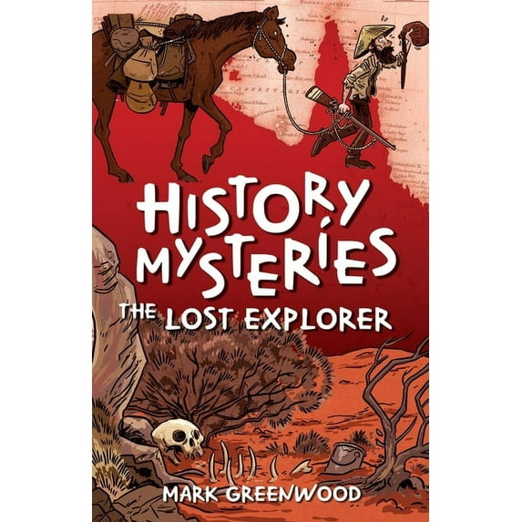 History Mysteries: The Lost Explorer (Paperback)