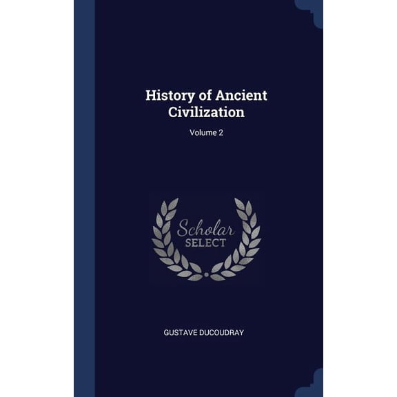 History Of Ancient Civilization; Volume 2