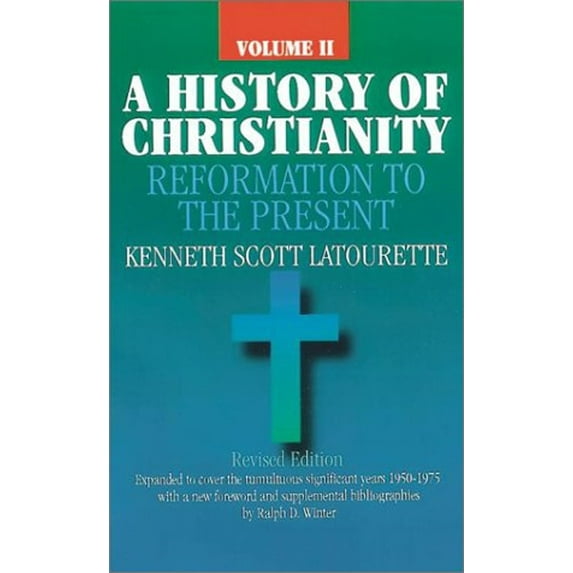 Pre-Owned History Of Christianity, Vol. 2: Reformation To The Present (Hardcover) 1565633296 9781565633292