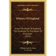 thumbnail image 1 of History Of England : From The Death Of Eadward The Confessor To The Death Of King John (1874) (Paperback), 1 of 1
