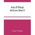 thumbnail image 1 of History Of Pittsburgh And Environs (Volume V), (Paperback), 1 of 1