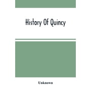 History Of Quincy, Paperback