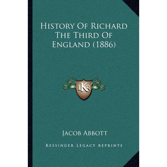 History Of Richard The Third Of England (1886) (Paperback)