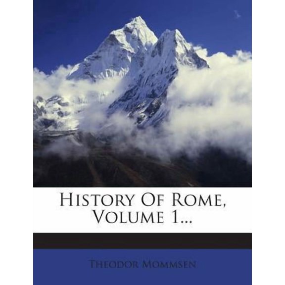 History of Rome, Volume 1... Paperback