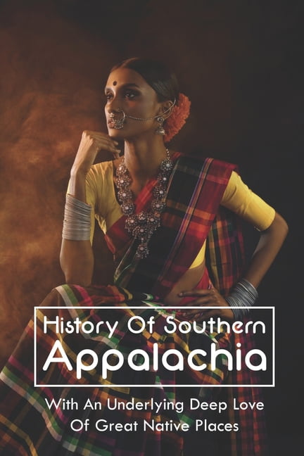 洋書 O,APPALACHIA Encyclopedia of Appalachia: Abramson, Rudy, Haskell, Jean