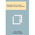 thumbnail image 1 of History Of St. Paul's Church, Alton, Illinois (Paperback), 1 of 1