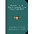 thumbnail image 1 of History Of The Barge Canal Of New York State (1922) (Paperback), 1 of 1