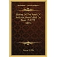 thumbnail image 1 of History Of The Battle Of Bunker's, Breed's Hill On June 17, 1775 (1875) (Paperback), 1 of 1