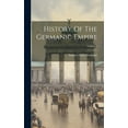 thumbnail image 1 of History Of The Germanic Empire; Volume 1 (Hardcover), 1 of 1