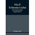 thumbnail image 1 of History Of The Reformation In Scotland : With An Introductory Book And An Appendix (Volume Ii) (Paperback), 1 of 1