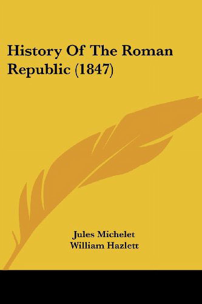 History Of The Roman Republic 1847 - Walmart.com