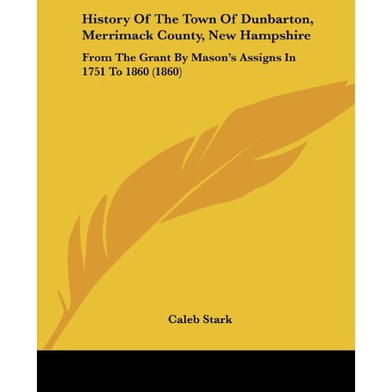 History Of The Town Of Dunbarton Merrima