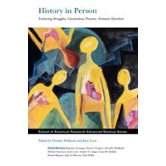 Pre-Owned History in Person: Enduring Struggles, Contentious Practice, Intimate Identities (Paperback) 1930618018 9781930618015