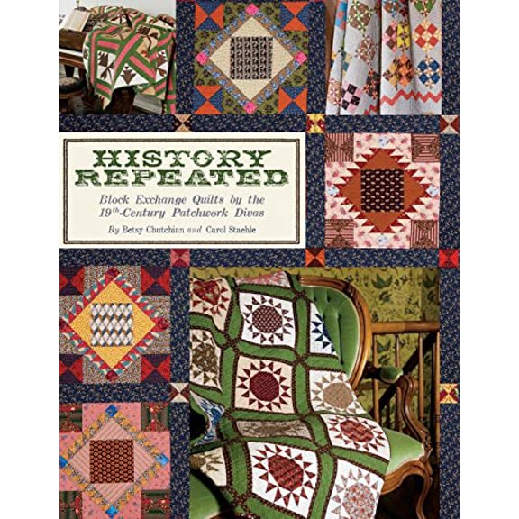 Pre-Owned History Repeated: Block Exchange Quilts by the 19th Century Patchwork Divas (Paperback) 1935362917 9781935362913