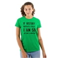 thumbnail image 1 of History Repeats Itself Dinosaur Pet Womens Slim Fit Graphic Tee Brisco Brands S, 1 of 5