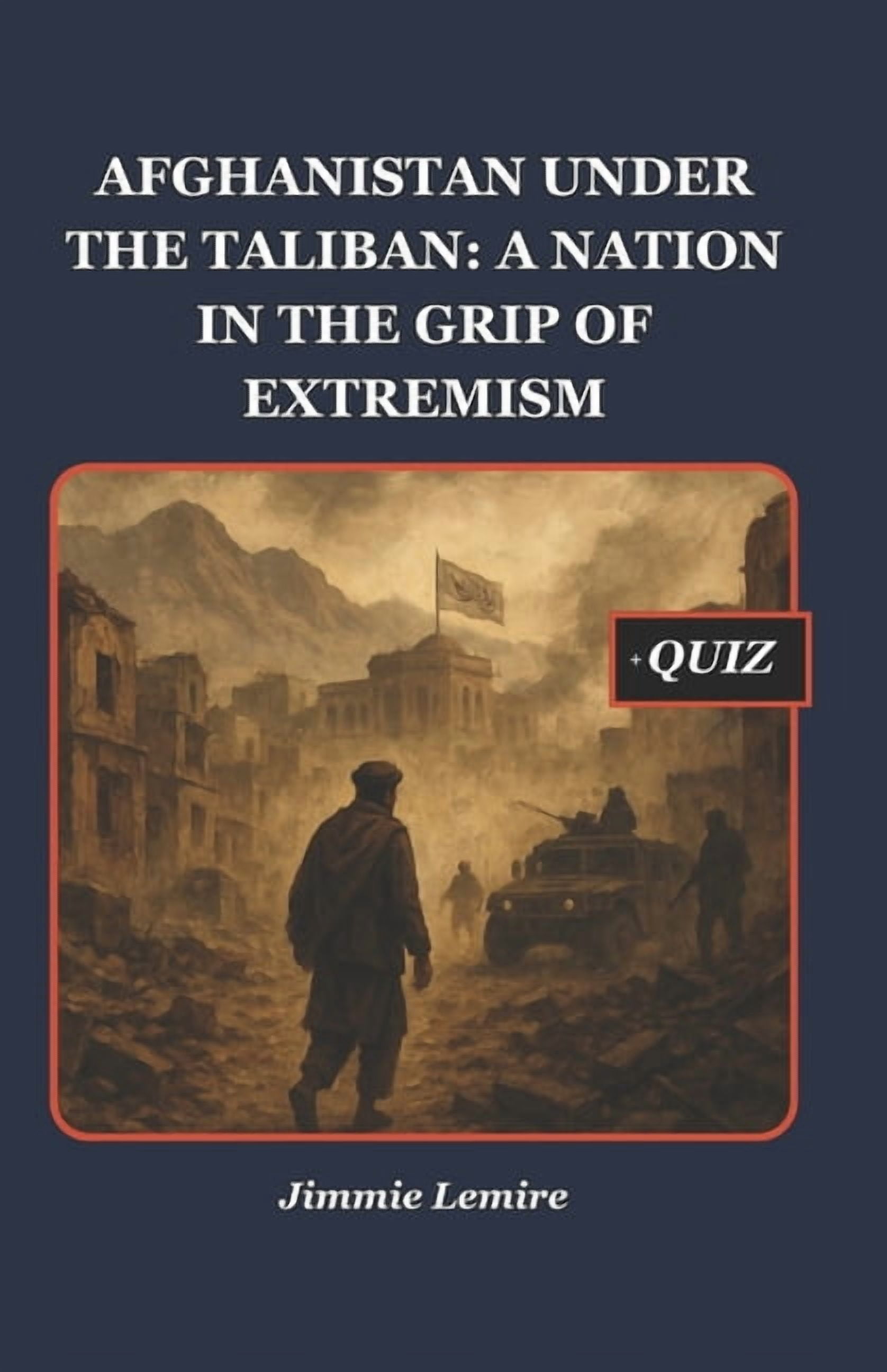 History Set B Afghanistan Under the Taliban: A Nation in the Grip of Extremism, Book 4, (Paperback)