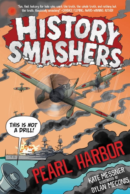History Smashers: History Smashers: Pearl Harbor (Series #3) (Hardcover)