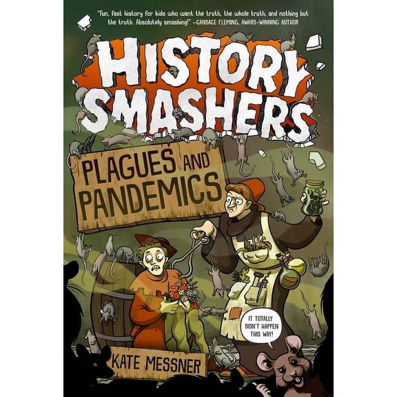 History Smashers History Smashers: Plagues and Pandemics, (Hardcover)