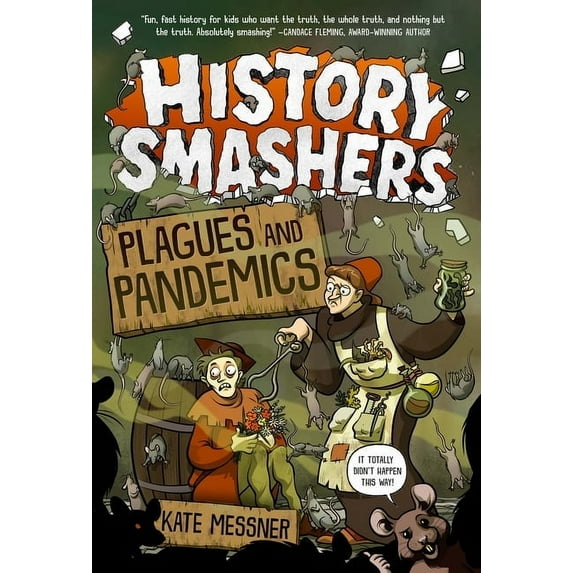 History Smashers History Smashers: Plagues and Pandemics, (Paperback)