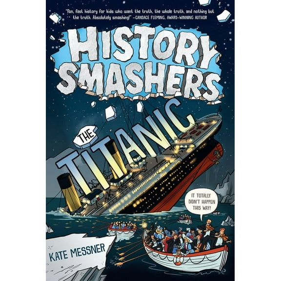 History Smashers History Smashers: The Titanic, (Paperback)