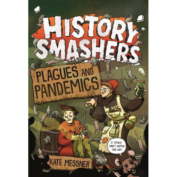 History Smashers Plagues and Pandemics, (Hardcover)