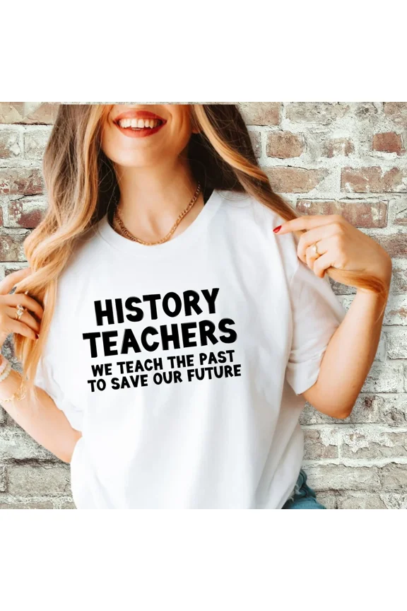 History TeaC-Her Gift, T-S-Hirt For History TeaC-Her, History.webp