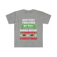 thumbnail image 1 of History Teacher by day Binge Eater by Christmas Unisex T-shirt S-3XL, 1 of 2