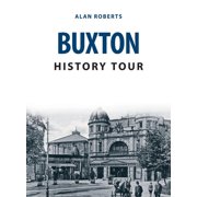 History Tour Buxton History Tour Paperback