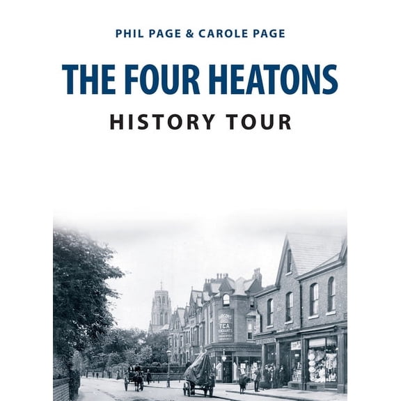 History Tour: The Four Heatons History Tour (Paperback)