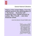 thumbnail image 1 of History of the United States. From the earliest period to the administration of J. Buchanan ... Illustrated with ... engravings from original pictures by Leutze, Weir, Powell, ... and other American a, 1 of 1