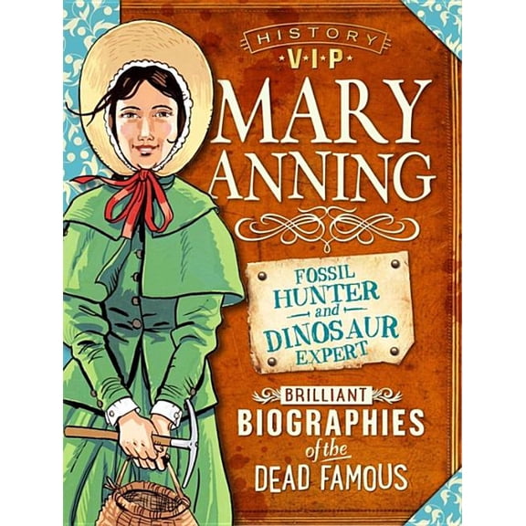 History VIPs: History VIPs: Mary Anning (Paperback)
