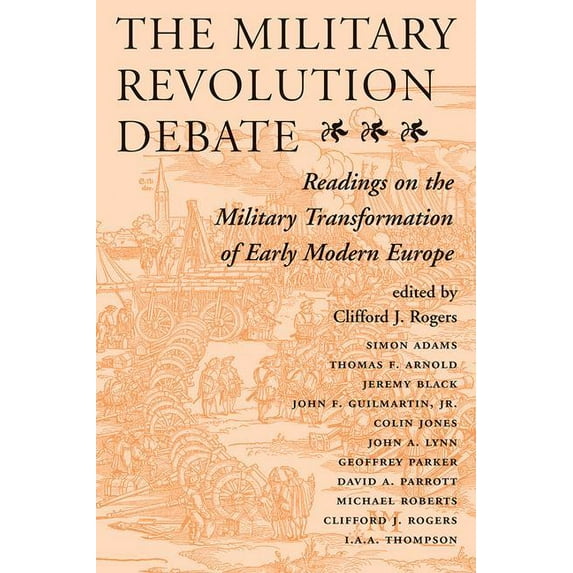 History & Warfare (Paperback) The Military Revolution Debate, (Paperback)