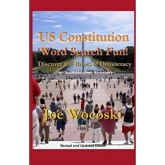History Word Search Fun US Constitution Word Search Fun!: Discover the Roots of American Democracy, Book 1, (Paperback)