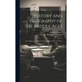 thumbnail image 1 of History and Geography of the Middle Ages: For Colleges and Schools (Chiefly From the French), Part 1, (Hardcover), 1 of 1