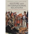 thumbnail image 1 of History and International Relations: From the Ancient World to the 21st Century, (Hardcover), 1 of 1