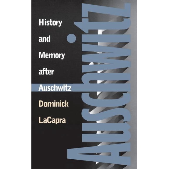 History and Memory After Auschwitz: Conspiracy Cultures from Outerspace to Cyberspace, (Hardcover)