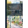 thumbnail image 1 of History and Proceedings of the Pocumtuck Valley Memorial Association; 1870-1879, (Hardcover), 1 of 1