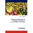 thumbnail image 1 of History as Character in Caribbean Literature (Paperback), 1 of 1