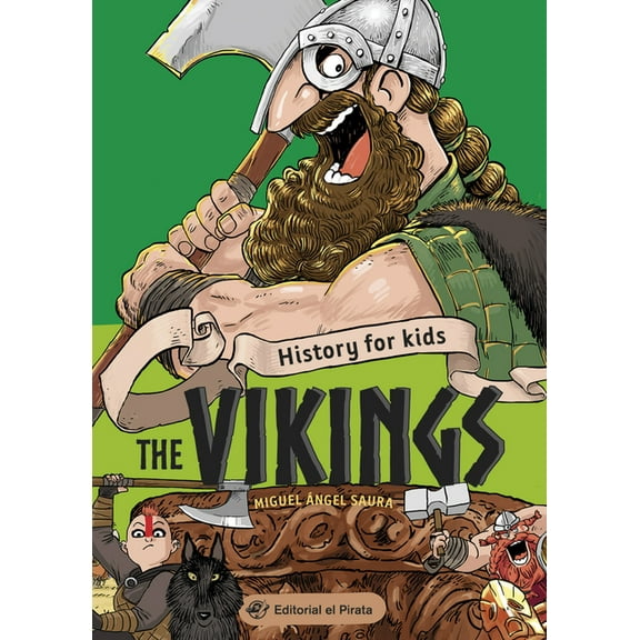 Illustrated History History for Kids - The Vikings: Volume 2, (Paperback)
