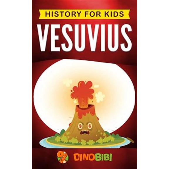 History for Kids: History for kids: Vesuvius (Paperback)
