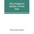 thumbnail image 1 of History, Genealogical And Biographical, Of The Eaton Families, (Hardcover), 1 of 1