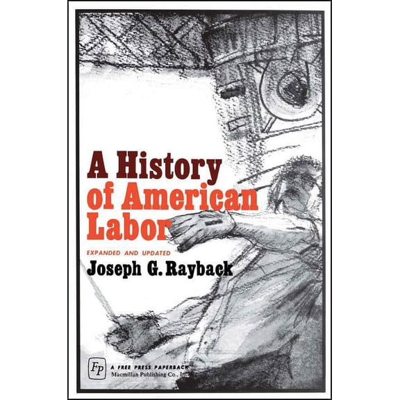 History of American Labor, (Paperback)
