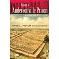 thumbnail image 1 of History of Andersonville Prison, Revised Edition, (Paperback), 1 of 1