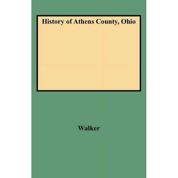 History of Athens County, Ohio, (Paperback)