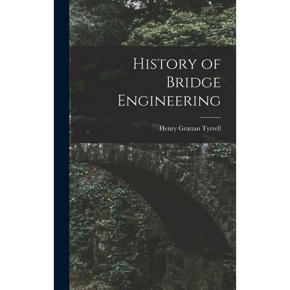 History of Bridge Engineering (Hardcover)