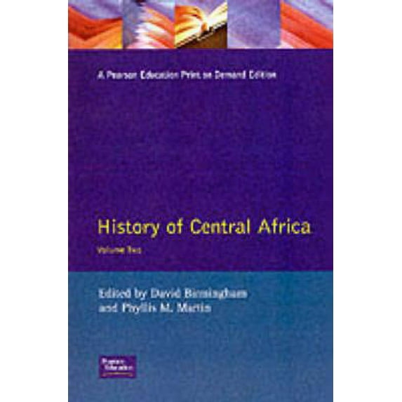 Pre-Owned History of Central Africa (Paperback) 0582646766 9780582646766